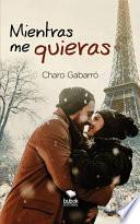 Mientras me quieras