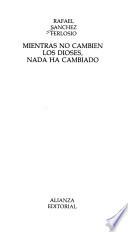 Mientras no cambien los dioses, nada ha cambiado