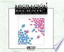 Migración reciente en México, 1985-1990
