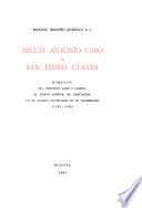 Miguel Antonio Caro y San Pedro Claver