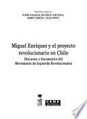 Miguel Enríquez y el proyecto revolucionario en Chile
