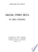 Miguel Otero Silva, su obra literaria