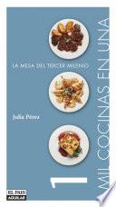 Mil cocinas en una