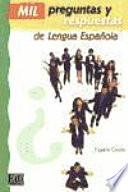 Mil preguntas y respuestas de lengua española