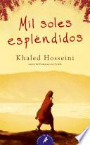 Mil soles esplendidos/ A Thousand Splendid Suns