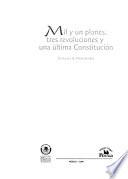 Mil y un planes, tres revoluciones y una última constitución