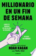 Millonario en un fin de semana