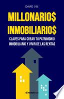 MILLONARIOS INMOBILIARIOS