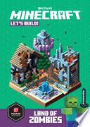 Minecraft: Let's Build! Land of Zombies