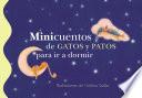 Minicuentos de gatos y patos para ir a dormir