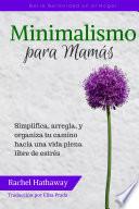 Minimalismo para Mamás