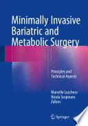 Minimally Invasive Bariatric and Metabolic Surgery