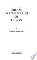 Minor Vocabularies of Huron