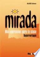 Mirada : ein Spanischkurs für Anfänger. Más ejercicios para la clase : Kopiervorlagen