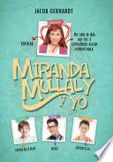 Miranda Mullaly y yo