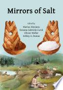 Mirrors of Salt: Proceedings of the First International Congress on the Anthropology of Salt
