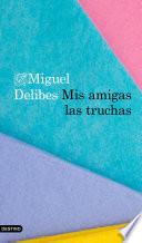 Mis amigas las truchas