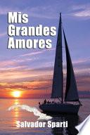Mis grandes amores