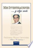 MIS INVESTIGACIONES...y algo más