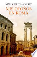 Mis otoños en Roma