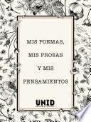 Mis poemas, mis prosas y mis pensamientos. Volumen I