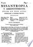 Misantropia y Arrepentimiento. Drama en tres actos [and in verse, translated from the German of A. F. F. von Kotzebue] arreglado á nuestro teatro [by D. Solis].