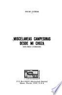 Misceláneas campesinas desde mi choza