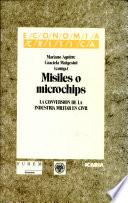 Misiles o microchips