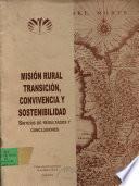 Mision Rural Transicion, Convivencia y Sostenibilidad