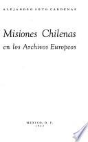 Misiones chilenas en los archivos europeos