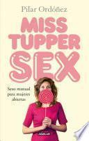 MISs tupper SEX. Sexo manual para mujeres abiertas