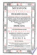 Mission historial de Marruecos, en que se trata de los martirios, persecusiones y trabajos que han padecido los missionarios y frutos que han cogido las missiones, que desde sus principios tuvó la orden Seraphica en el imperio de Marruecos... Escrita por Fr. Francisco de San Juan de el Puerto,...