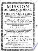 Mission quadragessimal sobre los Evangelios de los Domingos, lunes, miércoles, jueves y viernes de Quaresma
