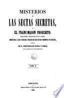 Misterios de las sectas secretas, ó, el franc-mason proscrito, 2