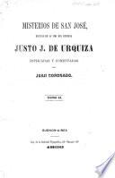 Misterios de San José, escenas de la vida del general Justo J. de Urquiza esplicadas y comentadas