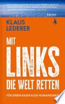 Mit links die Welt retten