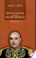 Mito y cultura en la era de Trujillo