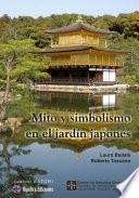 Mito y simbolismo en el jardín japonés