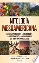 Mitología Mesoamericana
