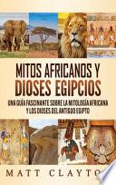Mitos africanos y dioses egipcios