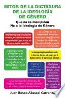 Mitos De La Dictadura De La Ideologia De Genero