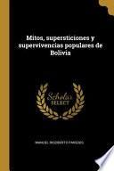 Mitos, supersticiones y supervivencias populares de Bolivia