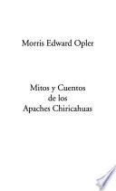 Mitos y cuentos de los apaches chiricahuas