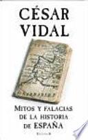 Mitos y falacias de la historia de España