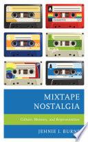 Mixtape Nostalgia