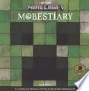 Mobestiary. La guida illustrata a tutte le creazioni. Minecraft