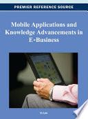 Mobile Applications and Knowledge Advancements in E-Business