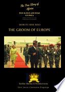 MOBUTU SESE SEKO, THE GROOM OF EUROPE