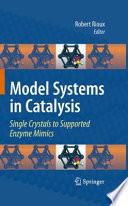 Model Systems in Catalysis