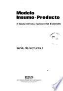 Modelo insumo-producto: Bases teóricas y aplicaciones especiales